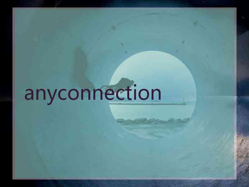 anyconnection